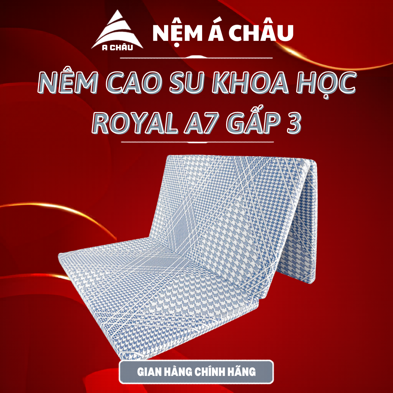 Nêm Cao Su Khoa Học Royal A7 Gấp 3